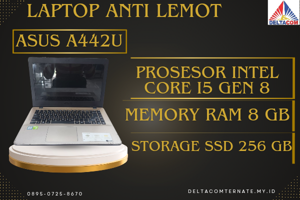 ASUS A442U , TYPE BARU BODY SLIM, PROSESOR INTEL CORE I5 GEN 8 RAM 8 GB SSD 256 GB DISPLAY 14 INCH MULUS